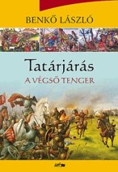 Tatárjárás III. - A végső tenger