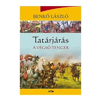 Tatárjárás III. - A végső tenger