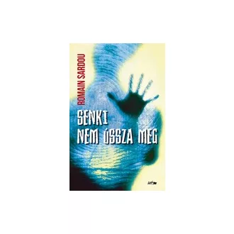 Senki nem ússza meg