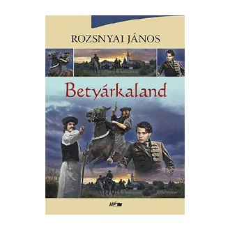 Betyárkaland