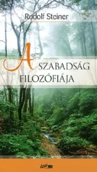  A szabadság filozófiája - Egy modern világszemlélet alapelemei