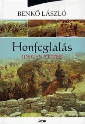 Honfoglalás 2. - Idegen tüzek