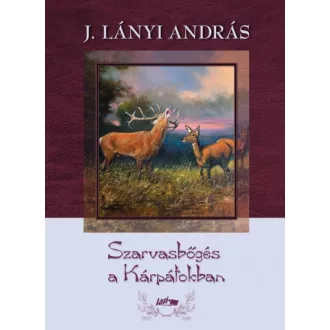 Szarvasbőgés a Kárpátokban