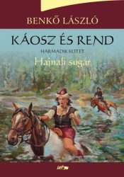 Káosz és rend III. - Hajnali sugár