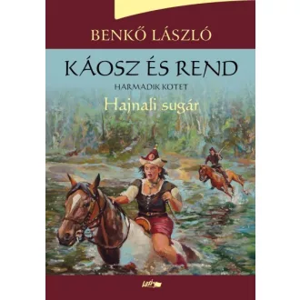Káosz és rend III. - Hajnali sugár