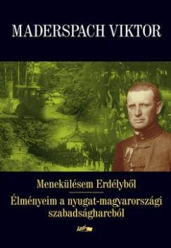 Menekülésem Erdélyből