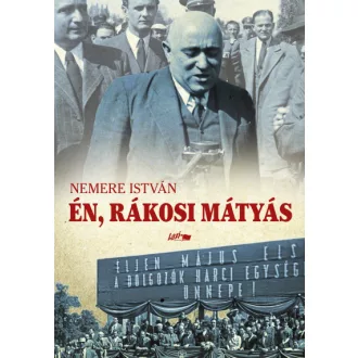 Én, Rákosi Mátyás