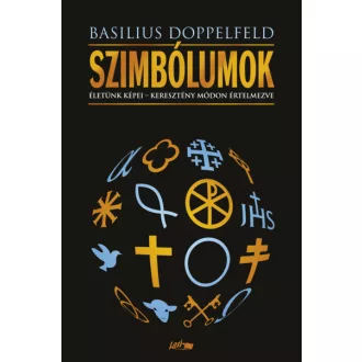 Szimbólumok - Életünk képei