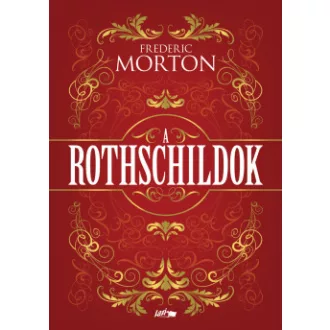 A Rothschildok - Egy család története