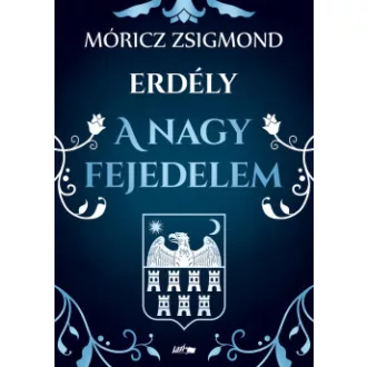 A nagy fejedelem - Erdély
