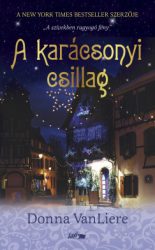 Donna VanLiere - A karácsonyi csillag