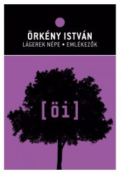 Lágerek népe - Emlékezők