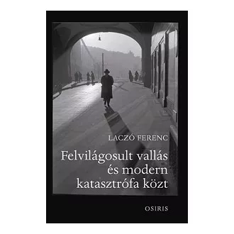 Felvilágosult vallás és modern katasztrófa közt