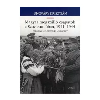Magyar megszálló csapatok a Szovjetunióban, 1941-1944