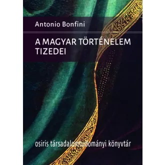 A magyar történelem tizedei