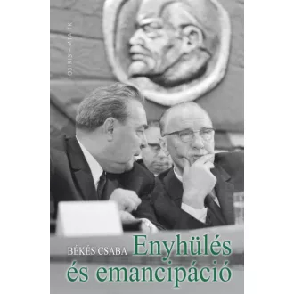 Enyhülés és emancipáció
