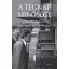 A tegnap minősége - Sziráki András szociografikus önéletrajza