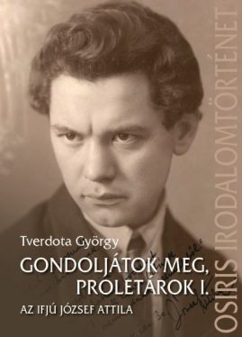 Gondoljátok meg, proletárok I.
