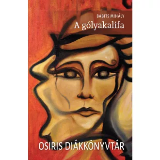 Babits Mihály - A gólyakalifa