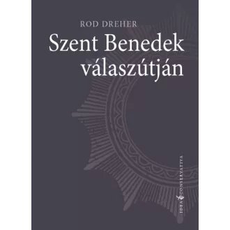 Szent Benedek válaszútján