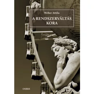 A rendszerváltás kora