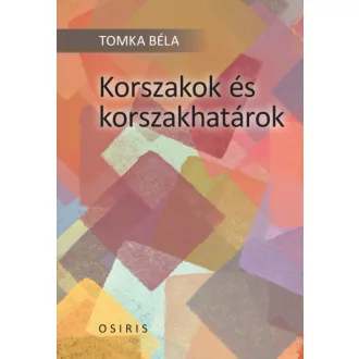 Korszakok és korszakhatárok