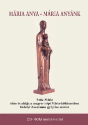 Mária Anya - Mária Anyánk