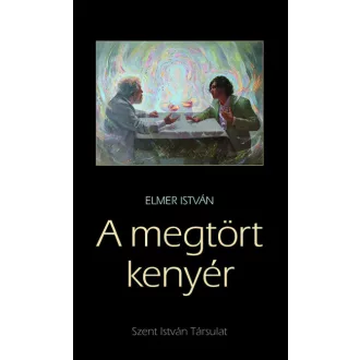 A megtört kenyér