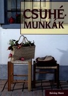 Csuhémunkák