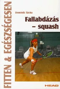 Fallabdázás - squash
