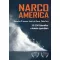 Narcoamerica - 55 000 kilométer a kokain nyomában