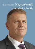 Nagyszebentől az elnöki palotáig