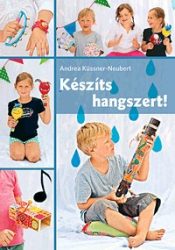 Készíts hangszert!