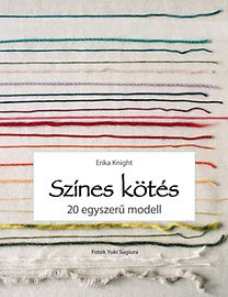 Színes kötés - 20 egyszerű modell