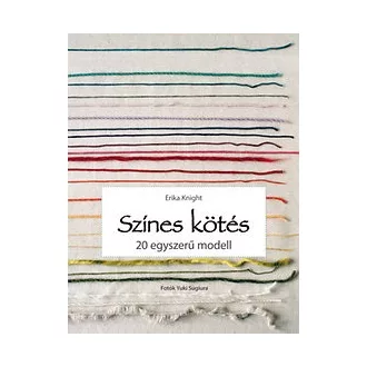 Színes kötés - 20 egyszerű modell