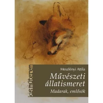 Művészeti állatismeret - Madarak, emlősök
