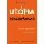 Utópia realistáknak