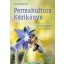 Permakultúra Kézikönyv - Együttműködés a természettel