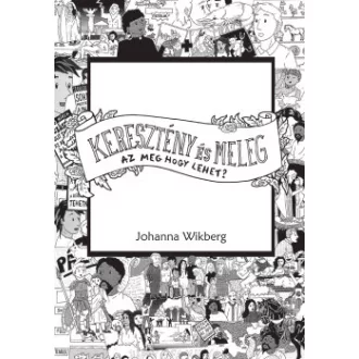Johanna Wikberg - Keresztény és meleg - Az meg hogy lehet?