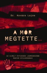 Dr. Kovács Lajos - A mór megtette
