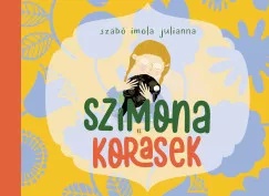 Szabó Imola Julianna - Szimona és Korasek