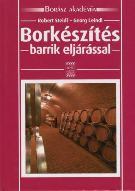 Borkészítés barrik eljárással