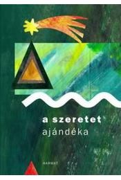 A szeretet ajándéka