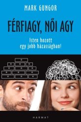 Férfiagy, női agy - Isten hozott egy jobb házasságban!