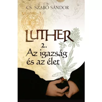 Luther 2. - Az igazság és az élet