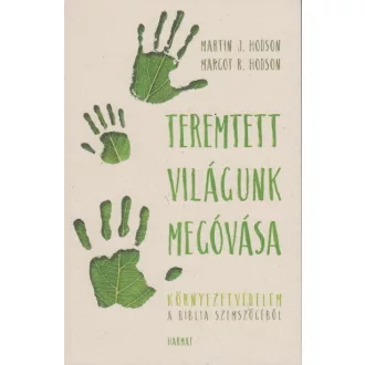 Teremtett világunk megóvása