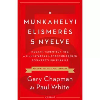 A munkahelyi elismerés 5 nyelve