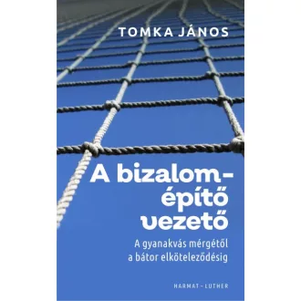 A bizalomépítő vezető