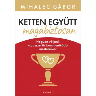 Ketten együtt, magabiztosan