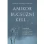 Amikor búcsúzni kell...